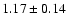 $1.17\pm0.14$