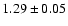 $1.29\pm0.05$