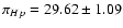 $\pi_{Hp}= 29.62\pm1.09$