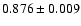 $0.876\pm0.009$