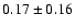 $0.17\pm0.16$