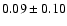 $0.09\pm0.10$