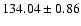 $134.04\pm0.86$