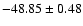 $-48.85\pm0.48$