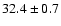 $32.4\pm0.7$