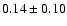 $0.14\pm0.10$