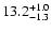 $\rm 13.2_{-1.3}^{+1.0}$