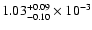 $1.03_{-0.10}^{+0.09} \times 10^{-3}$