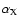 $\alpha_{{\rm X}}$