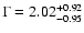 $\Gamma=2.02^{+0.92}_{-0.95}$