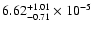 $6.62^{+1.01}_{-0.71}\times 10^{-5}$