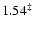 $1.54^{\ddagger}$