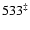 $533^{\ddagger}$