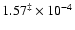 $1.57^{\ddagger}\times10^{-4}$