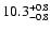 $\rm 10.3_{-0.8}^{+0.8}$