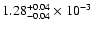 $1.28_{-0.04}^{+0.04} \times10^{-3}$