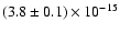 $(3.8\pm0.1)\times 10^{-15}$