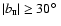 $\vert b_{\scriptscriptstyle \rm II}\vert \geq 30\hbox{$^\circ$ }$