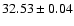 $32.53\pm0.04$