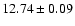 $12.74\pm0.09$