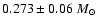 $0.273\pm0.06~M_\odot$