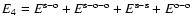 $E_4=E^{{\rm s-o}}+E^{{\rm s-o-o}}+E^{{\rm s-s}}+E^{{\rm o-o}}$