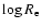 $\log R_{\rm e}$