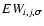 $EW_{i,j,\sigma}$