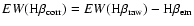 $EW ({\rm H}\beta_{\rm corr}) = EW({\rm H}\beta_{\rm raw}) - {\rm H} \beta_{\rm em}$