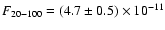 $F_{20-100}=(4.7\pm 0.5)\times10^{-11}$