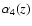 $\protect\alpha _{4}(z)$