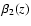 $\protect\beta _{2}(z)$