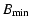 $\displaystyle B_{\rm min}$