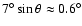$7^\circ \sin\theta \approx 0.6^\circ$
