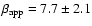 $\beta_{\rm
app}=7.7\pm2.1$
