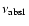 $\nu _{\rm abs1}$