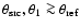 $\theta_{\rm src}, \theta_{\rm 1} \ga \theta_{\rm ref}$