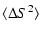 $\displaystyle \langle \Delta S^2 \rangle$