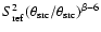 $S_{\rm ref}^2(\theta_{\rm src}/\theta_{\rm src})^{\beta-6}$