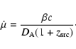 \begin{displaymath}\dot{\mu} = \frac{\beta c}{ D_{\rm A} (1+z_{\rm src})}\cdot
\end{displaymath}