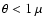 $\theta < 1~\mu$