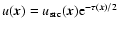$u(\vec{x}) = u_{\rm src}(\vec{x}) {\rm e}^{-\tau(\vec{x})/2}$