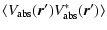 $\displaystyle \langle V_{\rm abs}(\vec{r}') V_{\rm abs}^*(\vec{r}') \rangle$