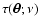 $\tau(\hbox{\myfont \symbol{18} };\nu)$