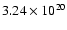 $3.24 \times
10^{20}$