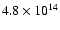 $4.8 \times 10^{14}$