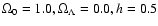 $\Omega_0=1.0, \Omega_{\Lambda}=0.0, h=0.5$