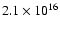 $2.1 \times 10^{16}$