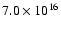 $7.0 \times 10^{16}$