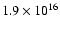 $1.9 \times 10^{16}$